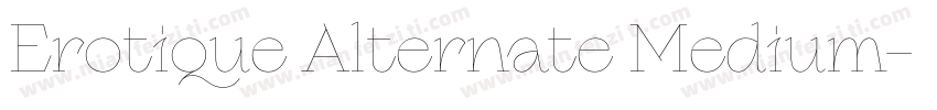 Erotique Alternate Medium字体转换